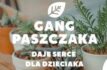 Gang Paszczaka daje serce dla Dzieciaka