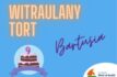 Urodzinowy tort Bartusia