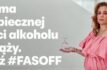 FASOFF – po co kampania społeczna?