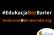 Walczymy o edukację bez barier