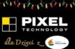 Pixel Technology dla Dzieci z Fundacji „Dom w Łodzi”