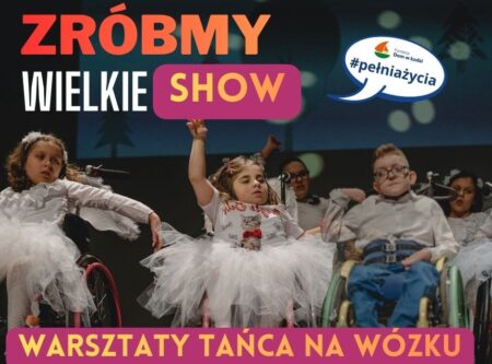 warsztaty tańca na wózku i Wielkie SHOW – dołącz!